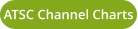 ATSC Channel Charts